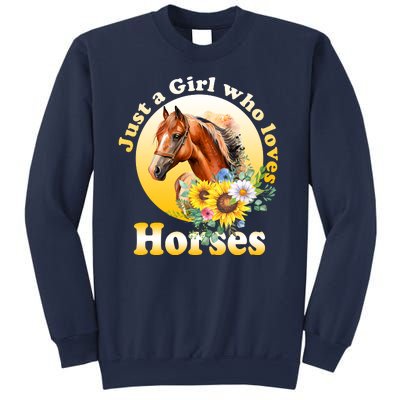 Just AGirl Who Loves Horses Sunflower Cute Gift Sweatshirt