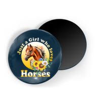 Just AGirl Who Loves Horses Sunflower Cute Gift Magnet