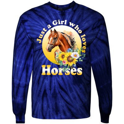 Just AGirl Who Loves Horses Sunflower Cute Gift Tie-Dye Long Sleeve Shirt