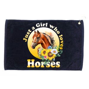 Just AGirl Who Loves Horses Sunflower Cute Gift Grommeted Golf Towel