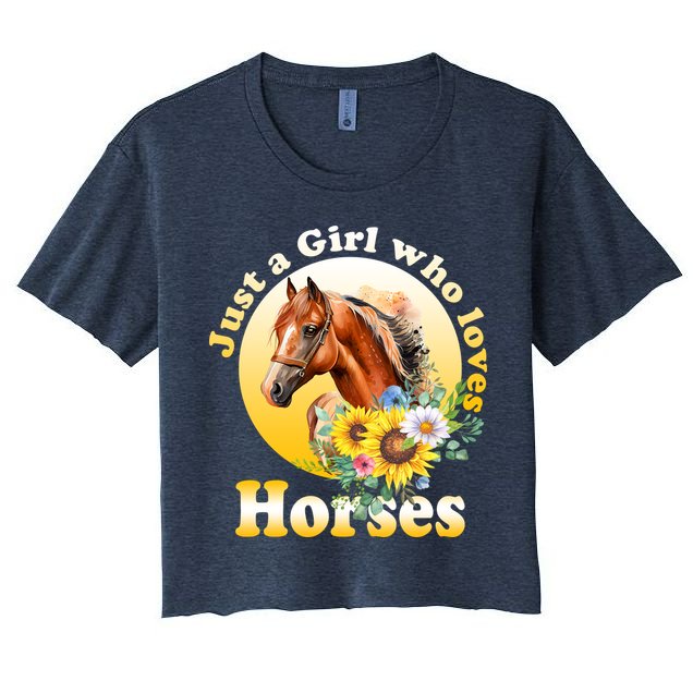 Just AGirl Who Loves Horses Sunflower Cute Gift Crop Top
