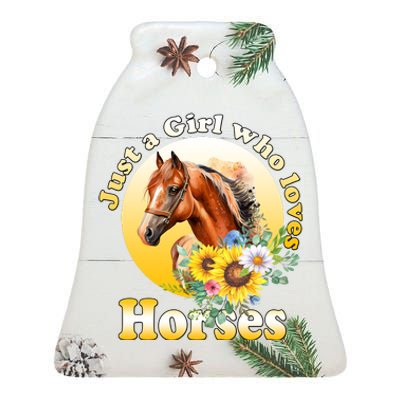 Just AGirl Who Loves Horses Sunflower Cute Gift Ceramic Bell Ornament