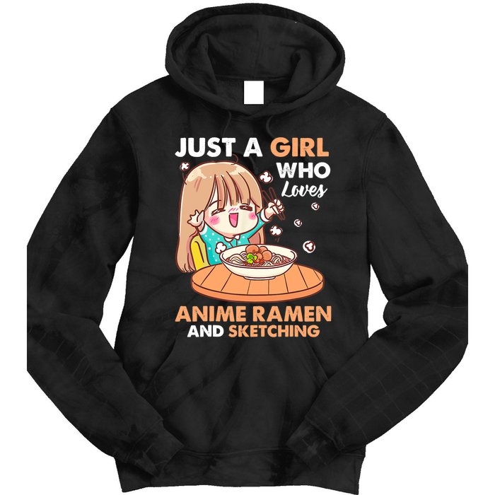 Just A Who Loves Anime Ra And Sketching Gifts Girls Tie Dye Hoodie