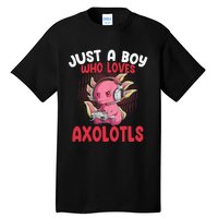 Just a  Who Loves Axolotls Funny Axolotl Gamer Tall T-Shirt