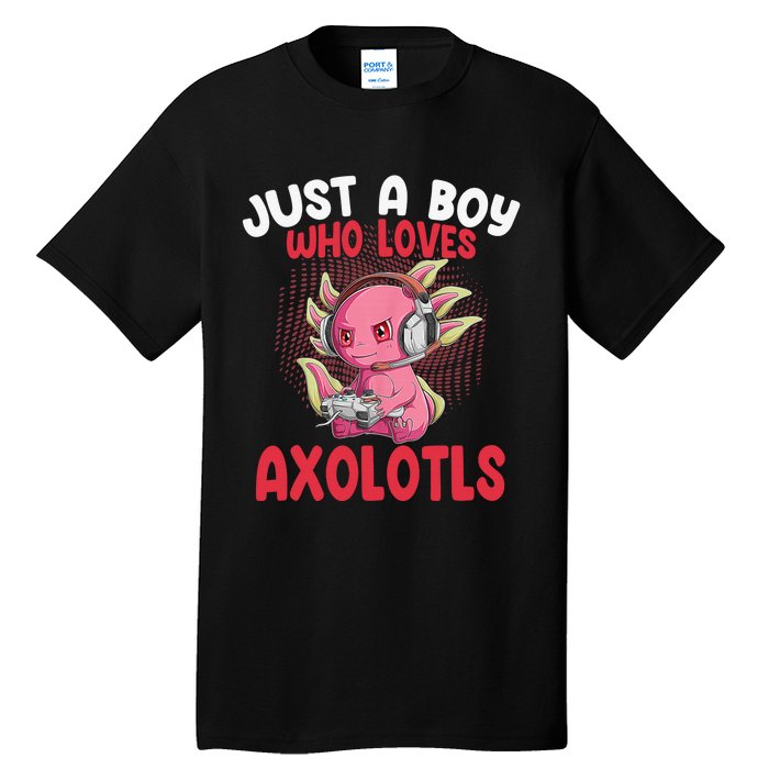 Just a  Who Loves Axolotls Funny Axolotl Gamer Tall T-Shirt