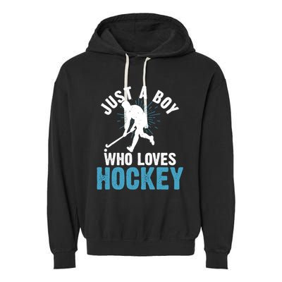 Just A Who Loves Hockey Vintage Hockey Love Cool Gift Garment-Dyed Fleece Hoodie