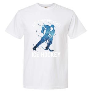 Just A Who Loves Ice Hockey Great Gift Garment-Dyed Heavyweight T-Shirt