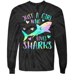 Just a Who Loves Sharks Cute Shark Lover Themed Tie-Dye Long Sleeve Shirt