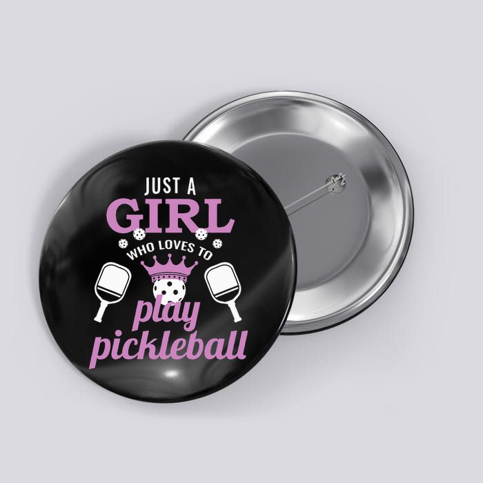Just a Who Loves to Play Pickleball Funny Button