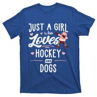 Just A Who Loves Hockey And Dogs Gift Great Gift T-Shirt