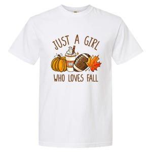 Just A Who Loves Fall Pumpkin Coffee Latte Football Gift Garment-Dyed Heavyweight T-Shirt