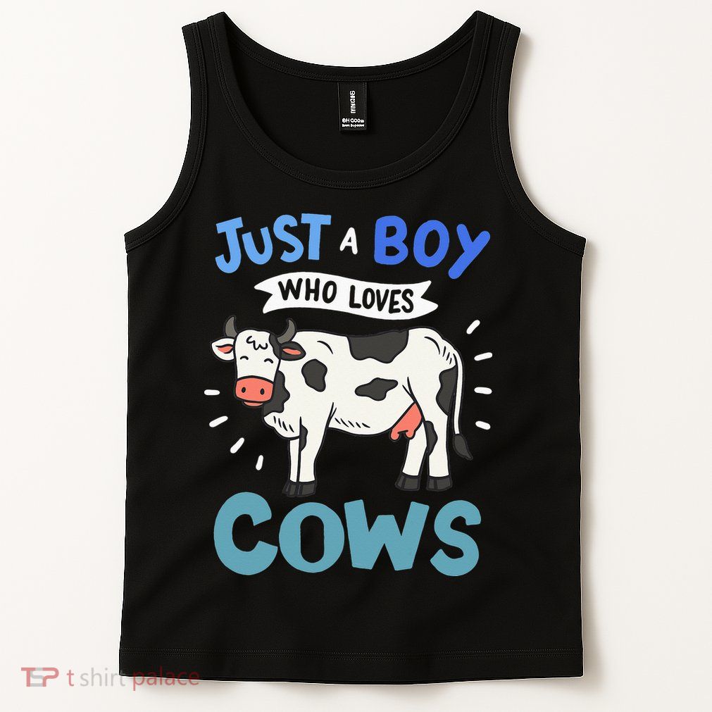 Just a  Who Loves Cows Funny Cows Lover Gift Tank Top