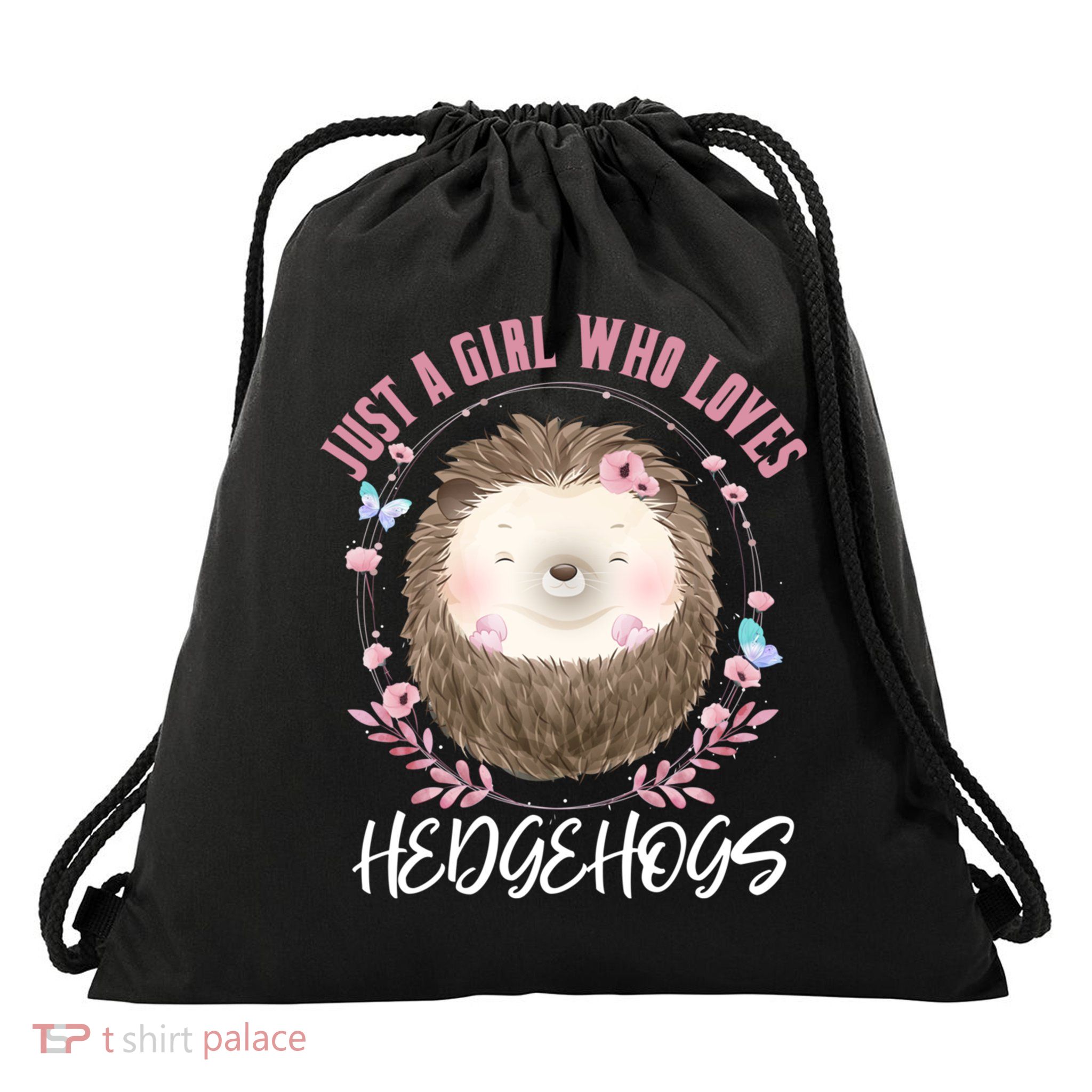 Just A Who Loves Hedgehogs Forest Animal Cute Hedgehog Gift Drawstring Bag