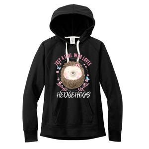 Just A Who Loves Hedgehogs Forest Animal Cute Hedgehog Gift Women's Fleece Hoodie