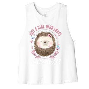 Just A Who Loves Hedgehogs Forest Animal Cute Hedgehog Gift Women's Racerback Cropped Tank