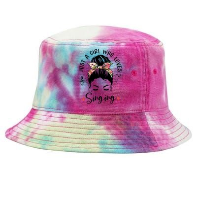 Just A Who Loves Singing Hair Bun Gifts For Singer Tie-Dyed Bucket Hat