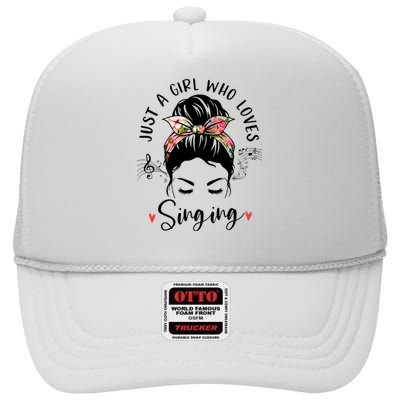 Just A Who Loves Singing Hair Bun Gifts For Singer High Crown Mesh Back Trucker Hat