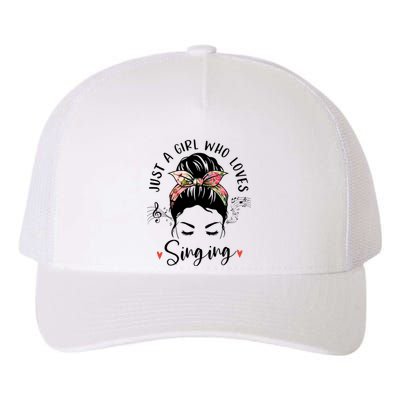 Just A Who Loves Singing Hair Bun Gifts For Singer Yupoong Adult 5-Panel Trucker Hat