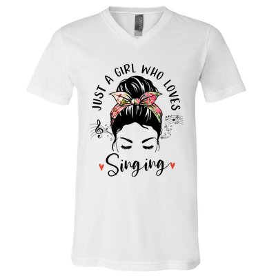 Just A Who Loves Singing Hair Bun Gifts For Singer V-Neck T-Shirt