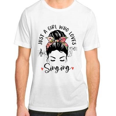 Just A Who Loves Singing Hair Bun Gifts For Singer Adult ChromaSoft Performance T-Shirt