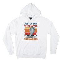 Just A Who Loves Tornado Hoodie