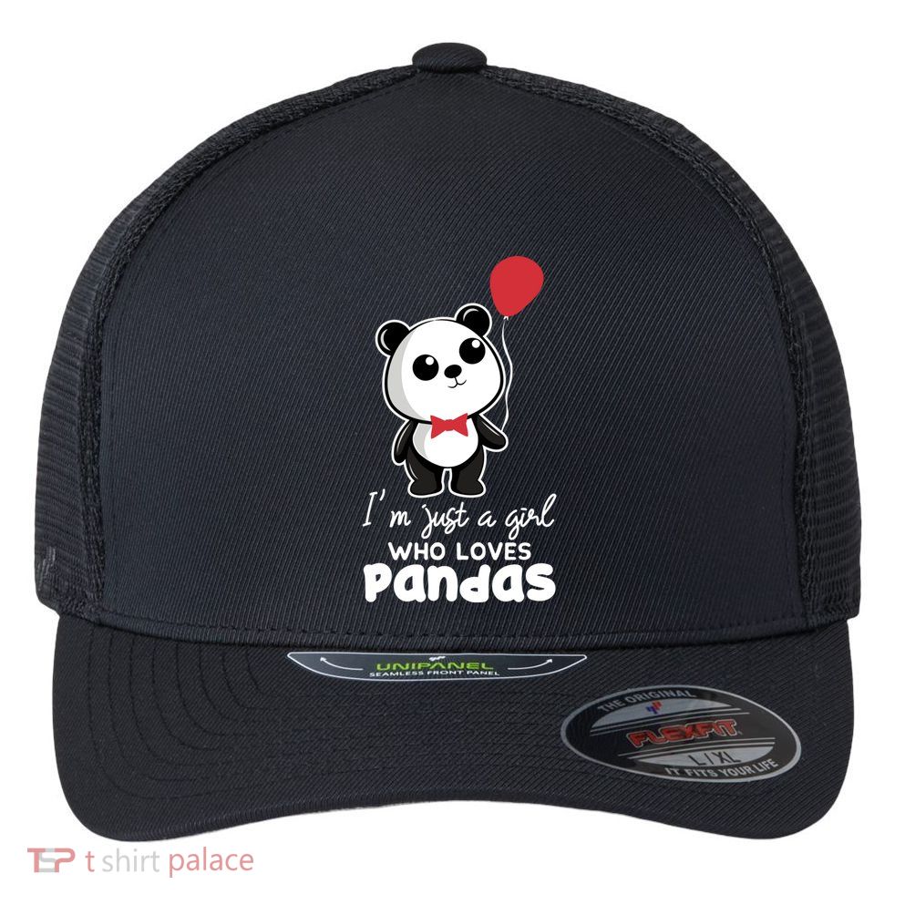 Just A Who Loves Pandas Panda Meaningful Gift Funny Gift Flexfit Unipanel Trucker Cap