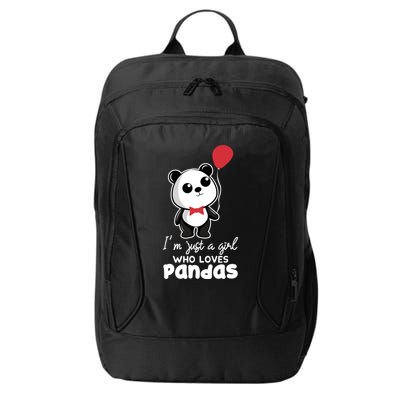 Just A Who Loves Pandas Panda Meaningful Gift Funny Gift City Backpack