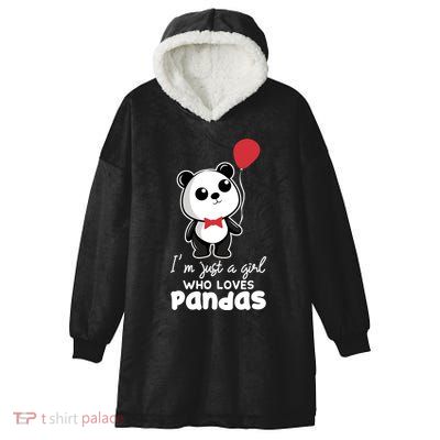Just A Who Loves Pandas Panda Meaningful Gift Funny Gift Hooded Wearable Blanket