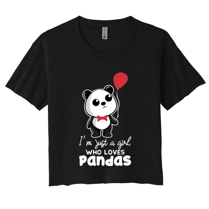 Just A Who Loves Pandas Panda Meaningful Gift Funny Gift Women's Crop Top Tee