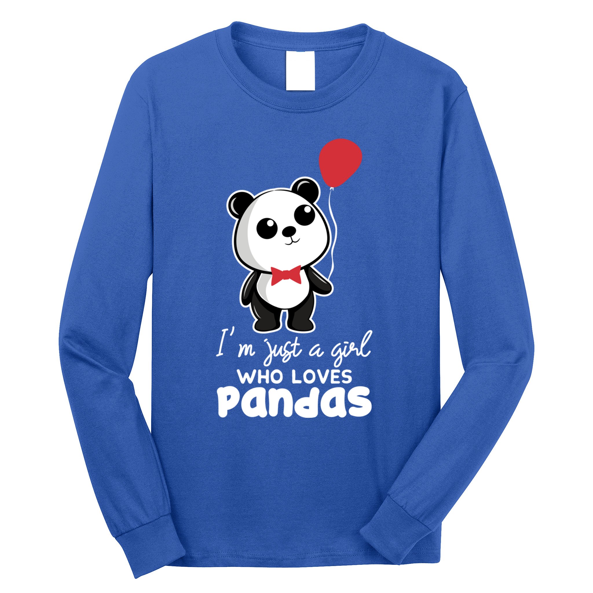 Just A Who Loves Pandas Panda Meaningful Gift Funny Gift Long Sleeve Shirt