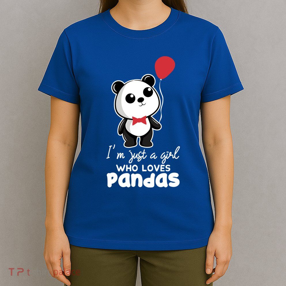 Just A Who Loves Pandas Panda Meaningful Gift Funny Gift T-Shirt