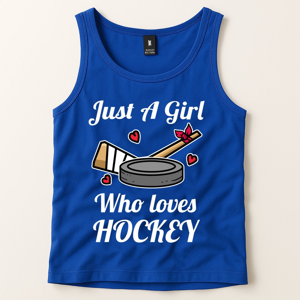 Just A Who Loves Hockey Ice Hockey Jersey Meaningful Gift Tank Top