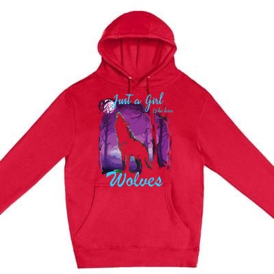 Just A Who Loves Wolves Wolf Premium Pullover Hoodie