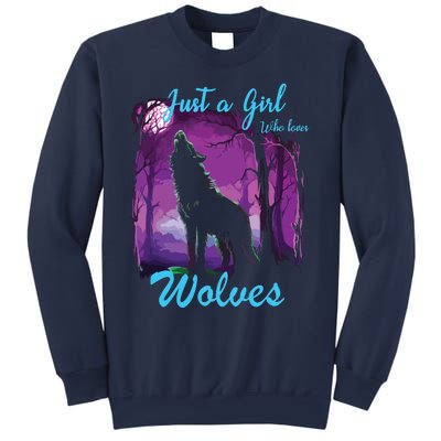 Just A Who Loves Wolves Wolf Sweatshirt