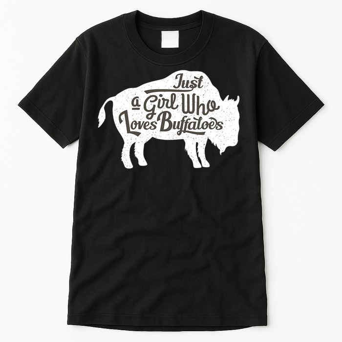 Just A  Who Loves Buffaloes Buffalo Bison Lover  Tall T-Shirt