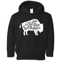 Just A  Who Loves Buffaloes Buffalo Bison Lover  Toddler Hoodie