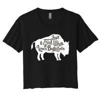 Just A  Who Loves Buffaloes Buffalo Bison Lover  Women's Crop Top Tee