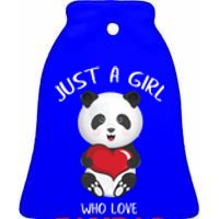 Just A Who Loves Pandas Valentines Day Cute Bear Funny Gift Great Gift Ceramic Bell Ornament