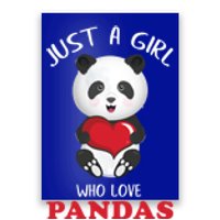 Just A Who Loves Pandas Valentines Day Cute Bear Funny Gift Great Gift Poster