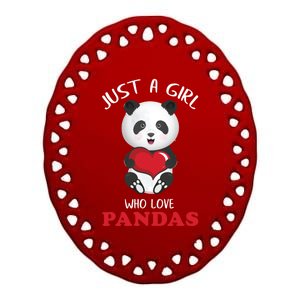 Just A Who Loves Pandas Valentines Day Cute Bear Funny Gift Great Gift Ceramic Oval Ornament