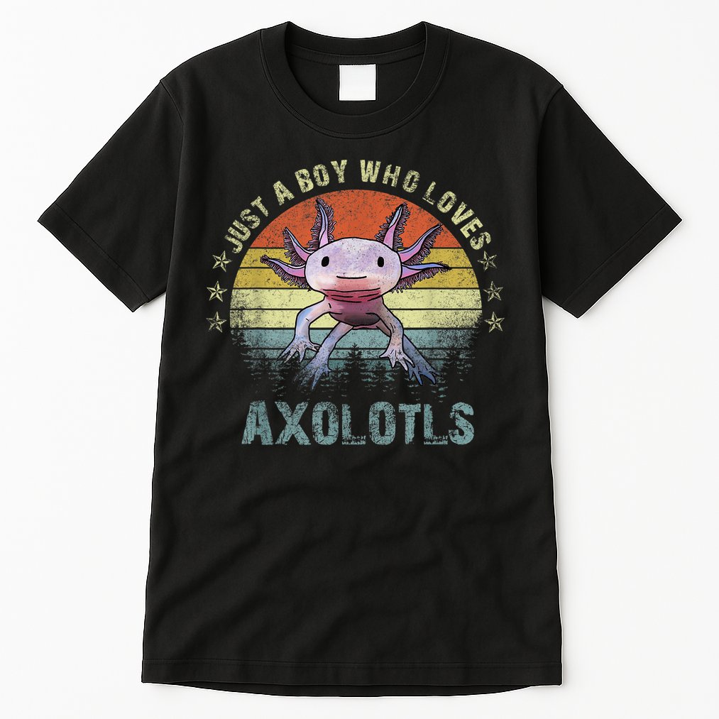 Just A  Who Loves Axolotls Funny Axolotl Gift for Boys Tall T-Shirt