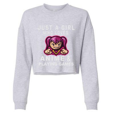 Just A Who Loves Anime And Playing Games Funny Gift Cropped Pullover Crew