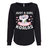 Just A Who Loves Koala Bear Dad Mom Birthday Gifts Womens California Wash Sweatshirt