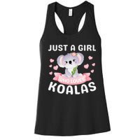 Just A Who Loves Koala Bear Dad Mom Birthday Gifts Women's Racerback Tank