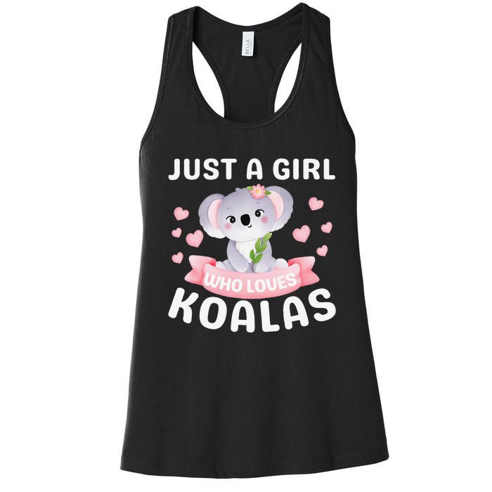 Just A Who Loves Koala Bear Dad Mom Birthday Gifts Women's Racerback Tank