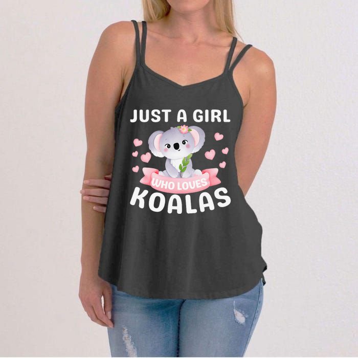 Just A Who Loves Koala Bear Dad Mom Birthday Gifts Women's Strappy Tank