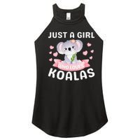 Just A Who Loves Koala Bear Dad Mom Birthday Gifts Women's Perfect Tri Rocker Tank