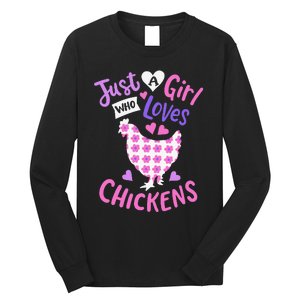 Just A Who Loves Chickens Chicken Hen Love Cute Long Sleeve Shirt