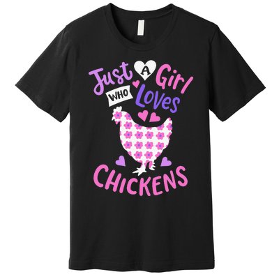 Just A Who Loves Chickens Chicken Hen Love Cute Premium T-Shirt