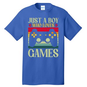 Just A Who Loves Games Clothes Computer Video Game Geek Cute Gift Tall T-Shirt